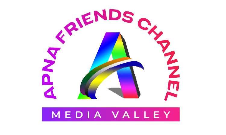 Apna Friends Channel Media Valley